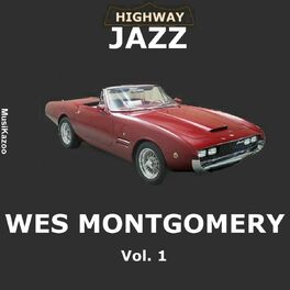 Album cover of Highway Jazz - Wes Montgomery, Vol. 1