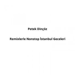 Album cover of Remixlerle Nonstop İstanbul Geceleri