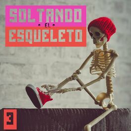 Album cover of Soltando El Esqueleto Vol. 3