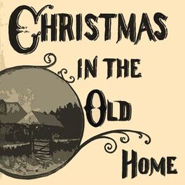 Album cover of Christmas In The Old Home
