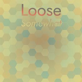 Album cover of Loose Somewhat