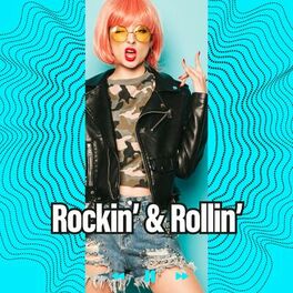 Album cover of Rockin' & Rollin'