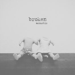 Album cover of broken (acoustic)