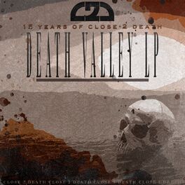 Album cover of 15 Years Of C2D (Death Valley LP) Part 1