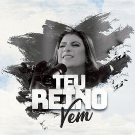 Album cover of Teu Reino Vem