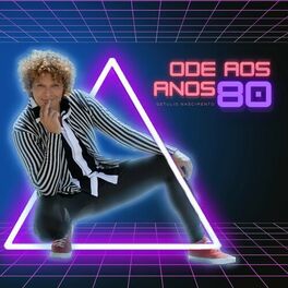 Album cover of Ode aos Anos 80