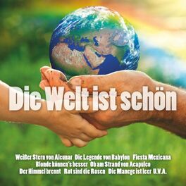 Album cover of Die Welt ist schön