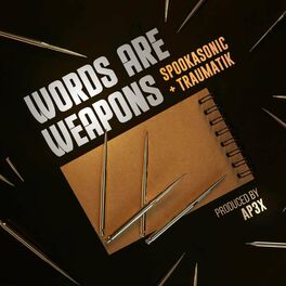 Album cover of Words Are Weapons (feat. Mr Traumatik & Ap3x)