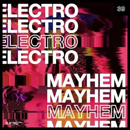 Album cover of Electro Mayhem, Vol. 39