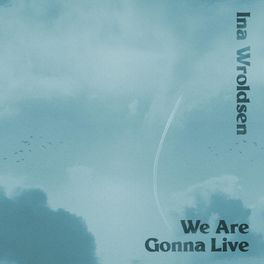 Album cover of We Are Gonna Live