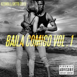 Album cover of Baila Comigo, Vol. 1 (Kizomba & Guetto Zouk)