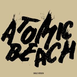 Album cover of Atomic Beach (Single Version)