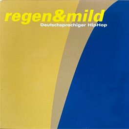 Musik von Regenundmild: Alben, Lieder, Songtexte | Auf Deezer hören