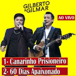 Album cover of Canarinho Prisioneiro / 60 Dias Apaixonado (Ao Vivo)