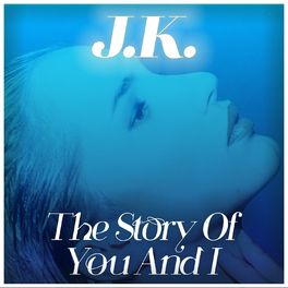 Album cover of The Story of You and I