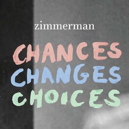 Album cover of Chances Changes Choices