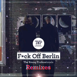 Album cover of F*ck Off Berlin (Remixes)