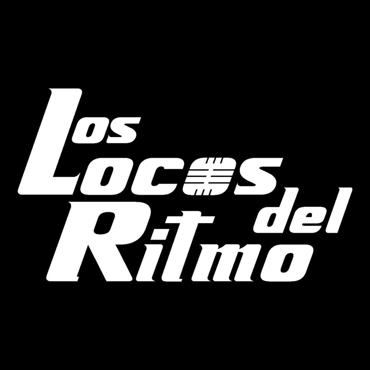 Los Locos Del Ritmo: música, canciones, letras | Escúchalas en Deezer