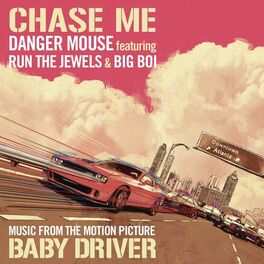 Album cover of Chase Me (feat. Run The Jewels & Big Boi)