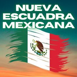 Album cover of Nueva Escuadra Mexicana