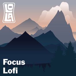 Album cover of Focus Lofi by Lola