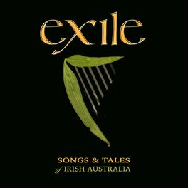 Album cover of Exile: Songs and Tales of Irish Australia