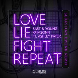 Album cover of Love Lie Fight Repeat (Sebastian Bronk Remix)