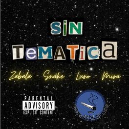 Album cover of Sin tematica (feat. Snake & Mira)