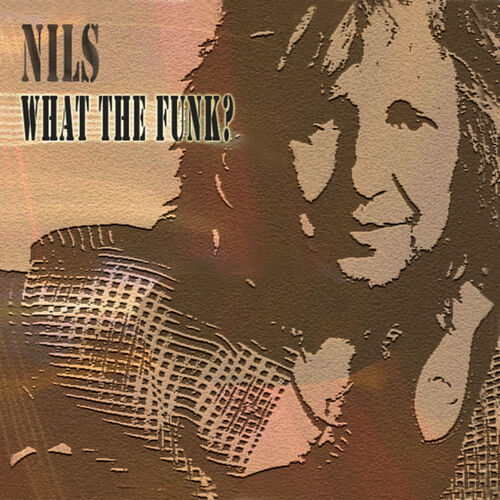 Nils / What The Funk?