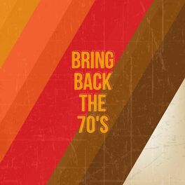 Album cover of Bring Back the '70s