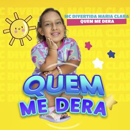 MC Divertida Maria Clara: álbuns, músicas, playlists