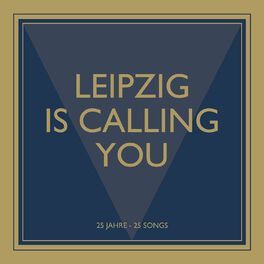 Album cover of Leipzig Is Calling You