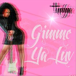 Album cover of Gimme Ya Luv