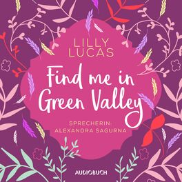 Album cover of Find Me in Green Valley (ungekürzt)