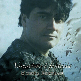 Album cover of Moisès Bertran: Variacions i Fantasia