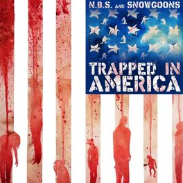 Album cover of Trapped In America