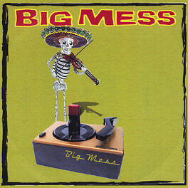 Album cover of Big Mess