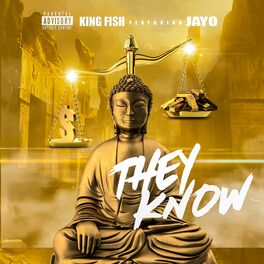 Album cover of They Know (feat. Jayo)
