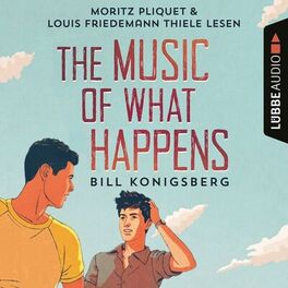 Album cover of The Music of What Happens (Ungekürzt)