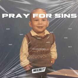 Album cover of PRAY FOR MY SINS (feat. Onyx)