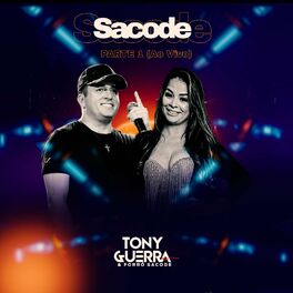 Sacode o Show - Album by Tony Guerra & Forró Sacode