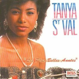 Album cover of Les plus belles années de Tanya Saint-Val