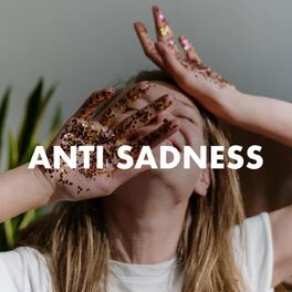 Album cover of Anti Sadness