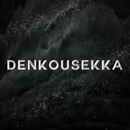 Album cover of Denkousekka