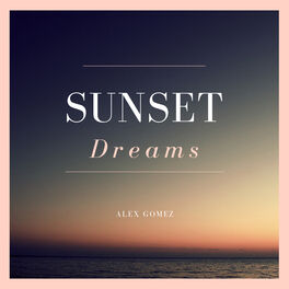 Album cover of Sunset Dreams