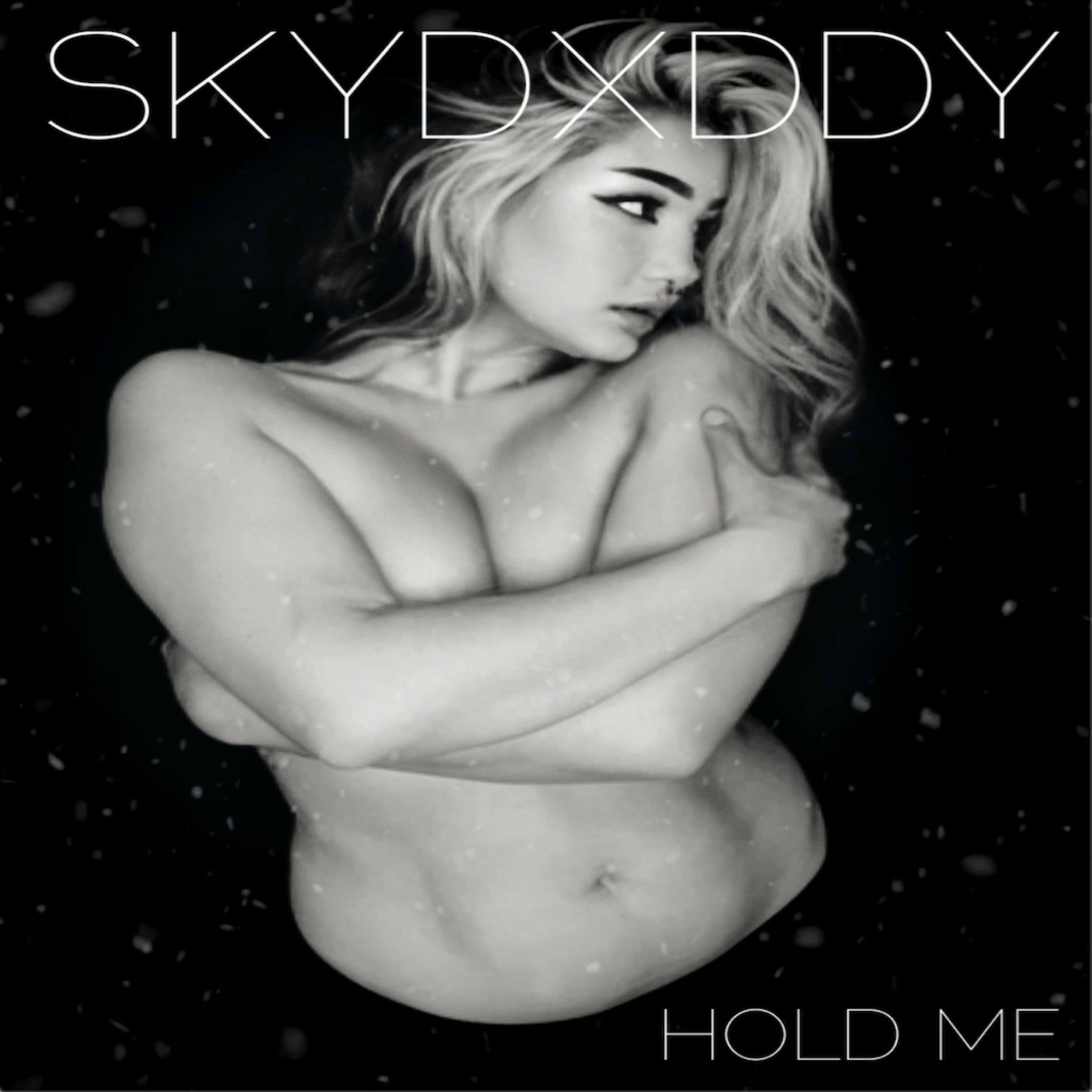 SkyDxddy - HOLD ME: lyrics and songs | Deezer