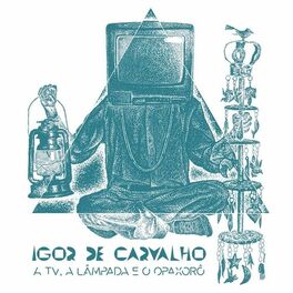 Album cover of A TV, A Lâmpada e o Opaxorô