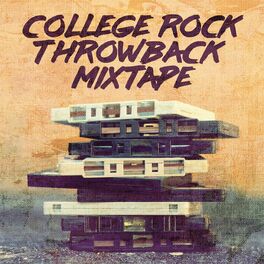 Album cover of College Rock Throwback Mix Tape