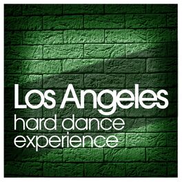 Album cover of Los Angeles Hard Dance Experience