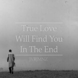 Album cover of True Love Will Find You In The End